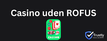 Casino Uden ROFUS Bedste No Deposit Tilbud