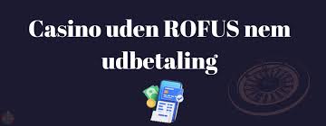 Bedste Casino uden ROFUS for Spilglade Danskere Bedste Casino uden ROFUS for Spilglade Danskere