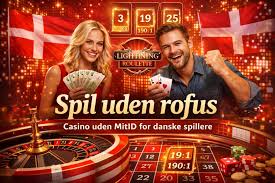 Dansk Casino Uden ROFUS Bonus – Oplev Mulighederne